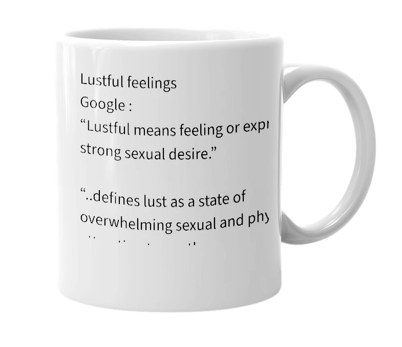 White mug with the definition of 'NSN57 - Lustful Feelings'