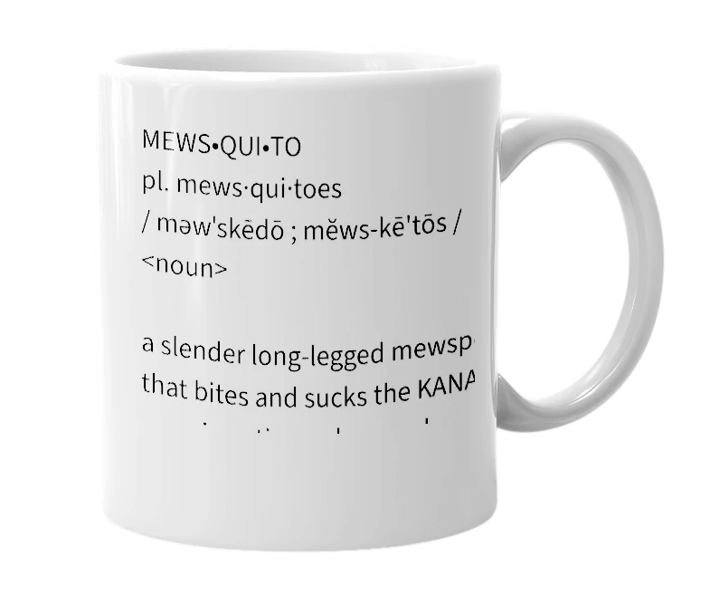 White mug with the definition of 'Mewsquito'