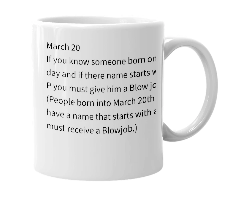 White mug with the definition of 'march 20th'