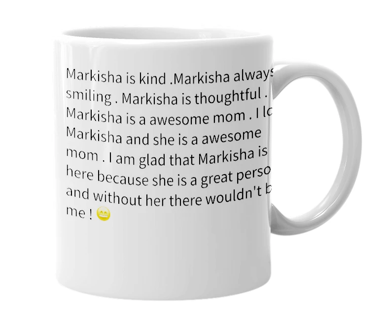 White mug with the definition of 'markisha'