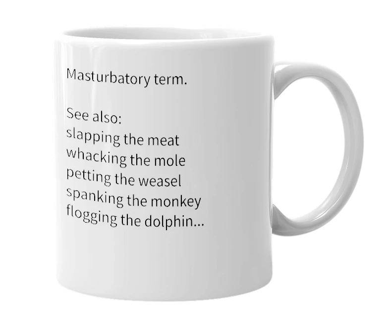 White mug with the definition of 'Stroking the sausage'
