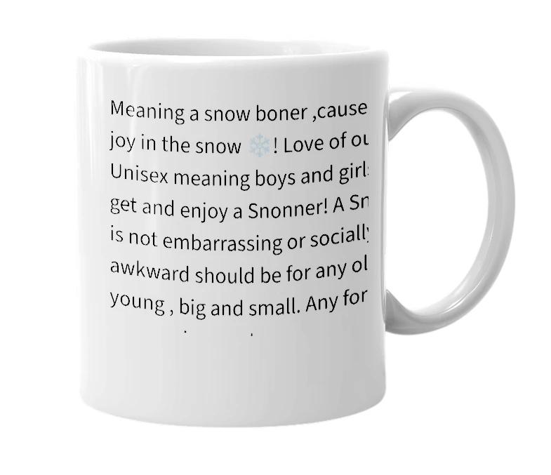 White mug with the definition of 'Snonner'