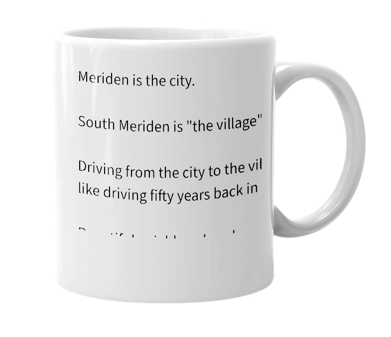 White mug with the definition of 'south meriden, ct'