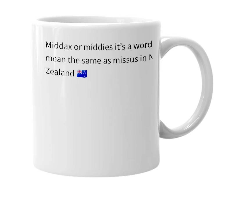 White mug with the definition of 'middax'