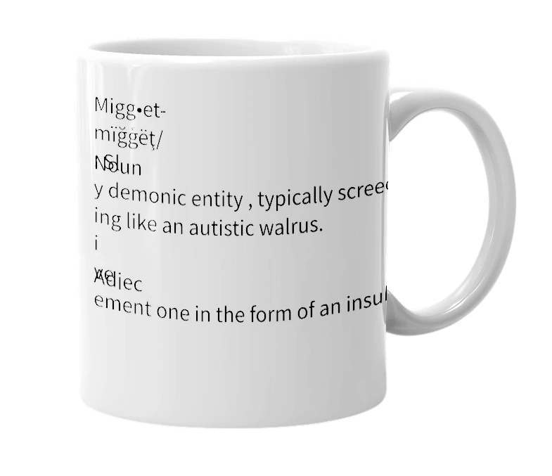 White mug with the definition of 'Migget'