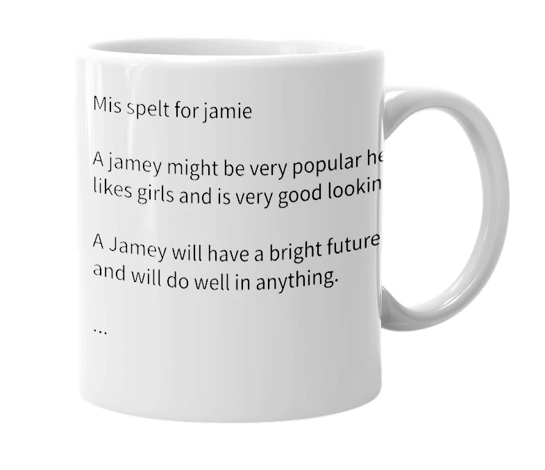 White mug with the definition of 'Jamey'