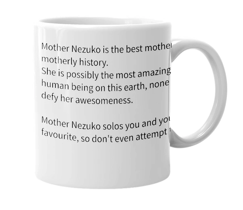 White mug with the definition of 'Mother Nezuko'