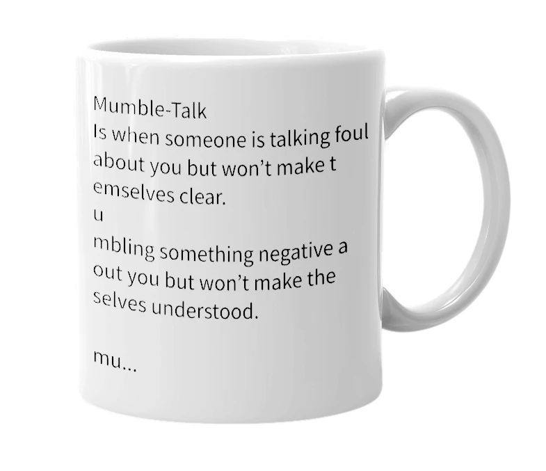 White mug with the definition of 'Mumble-Talk'