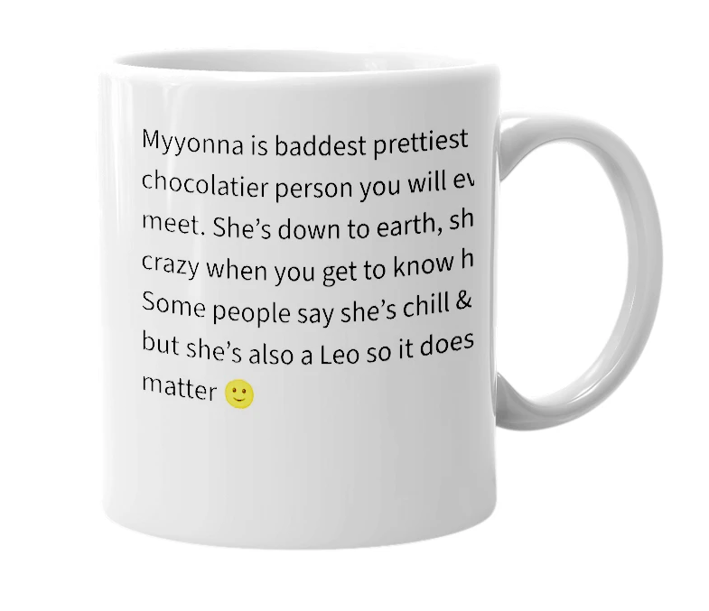 White mug with the definition of 'myyonna'