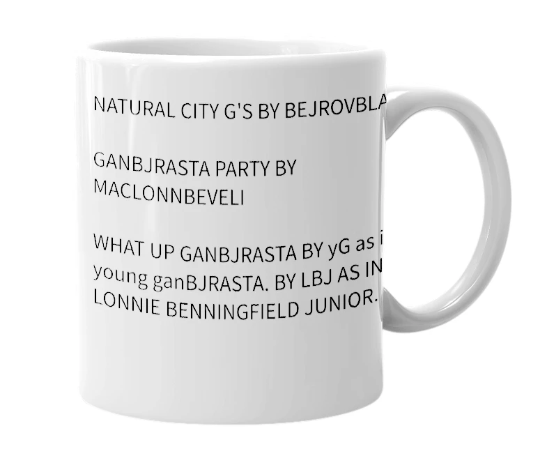 White mug with the definition of 'GANBJrASTEr rap'