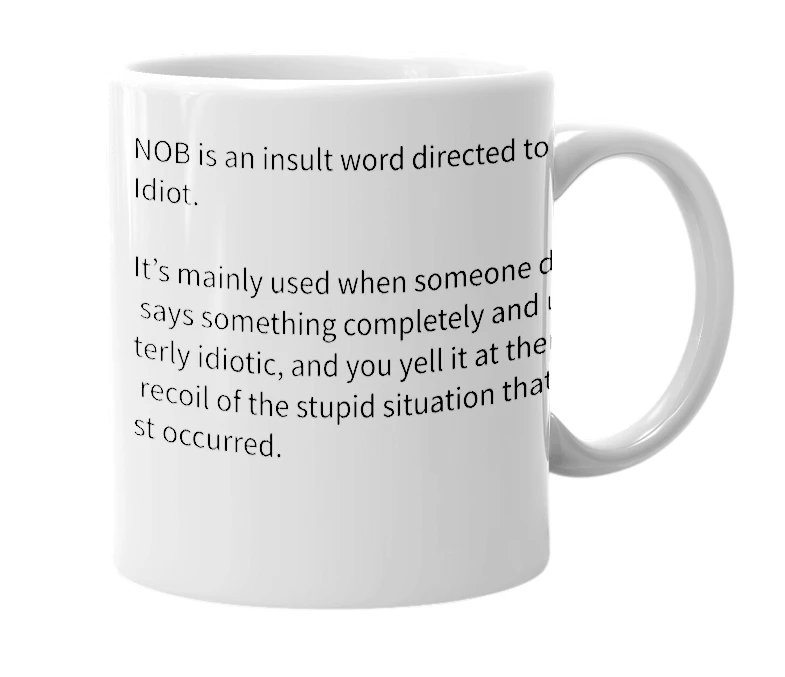 White mug with the definition of 'NOB'