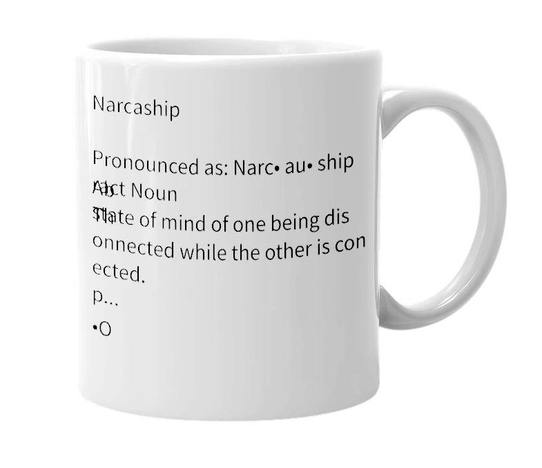 White mug with the definition of 'Narcaship'
