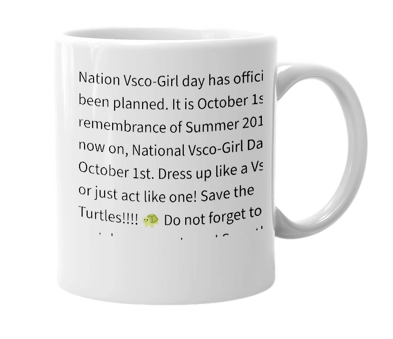 White mug with the definition of 'National Vsco-Girl Day'