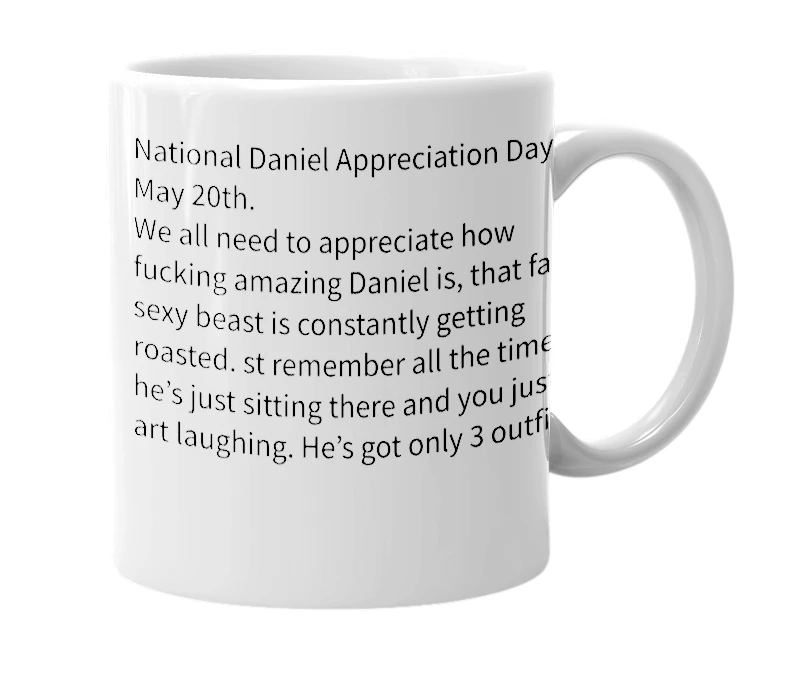 White mug with the definition of 'National Daniel Appreciation Day'