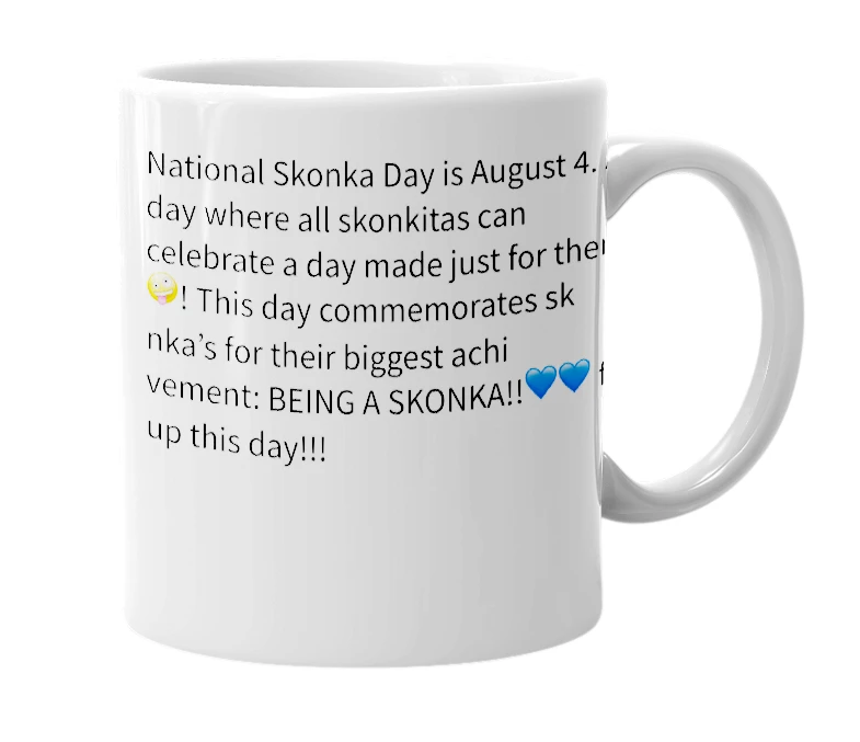 White mug with the definition of 'national skonka day'