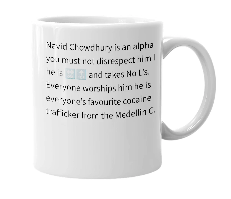 White mug with the definition of 'Navid Chowdhury'