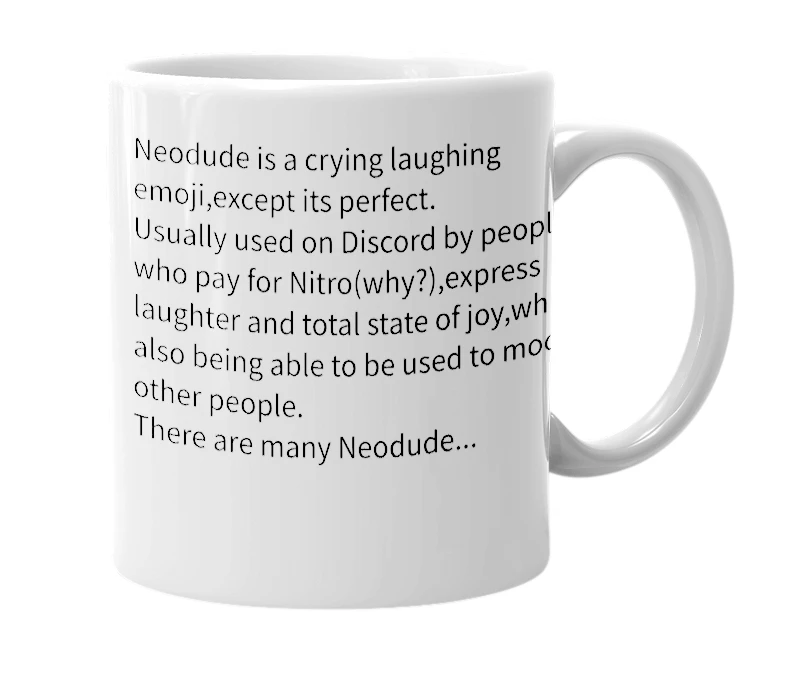 White mug with the definition of 'Neodude'