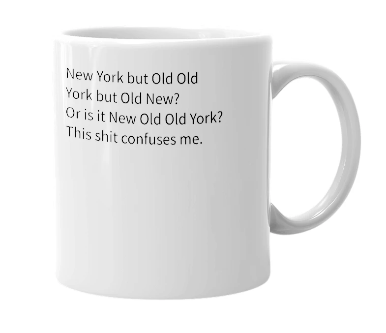 White mug with the definition of 'Old York'