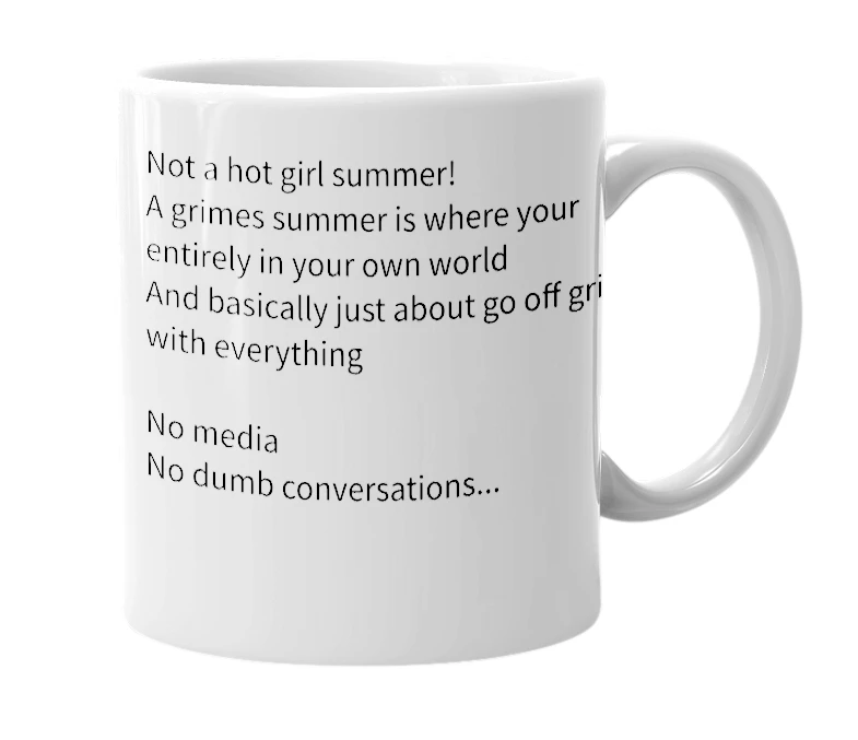 White mug with the definition of 'Grimes Summer'