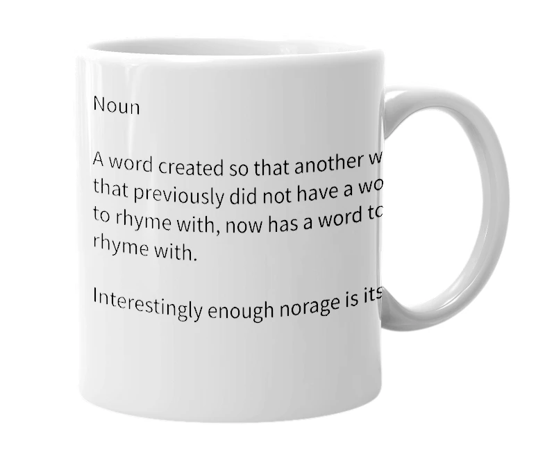 White mug with the definition of 'norange'