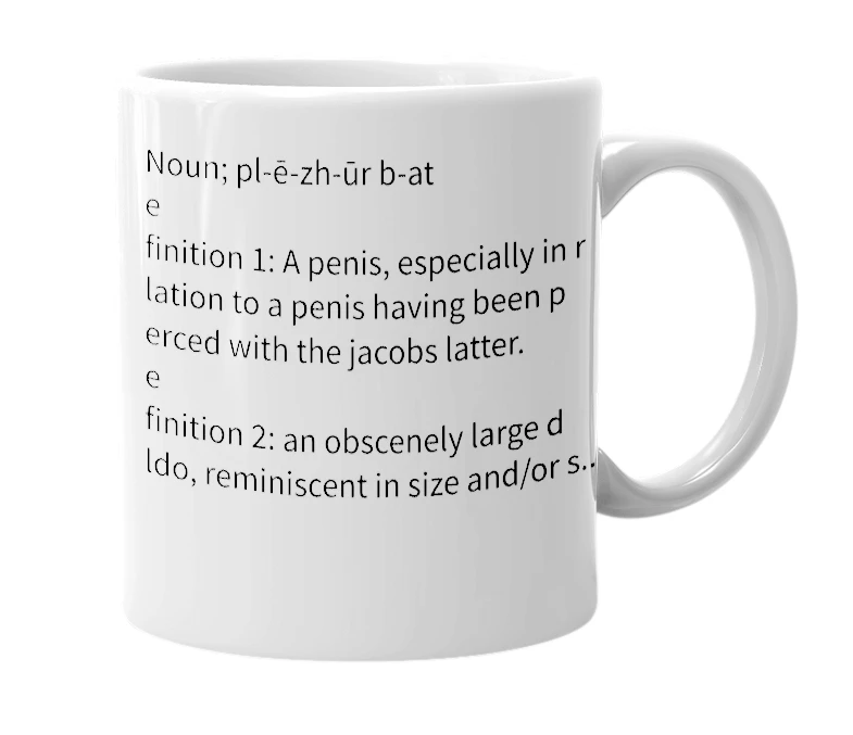 White mug with the definition of 'pleasure bat'