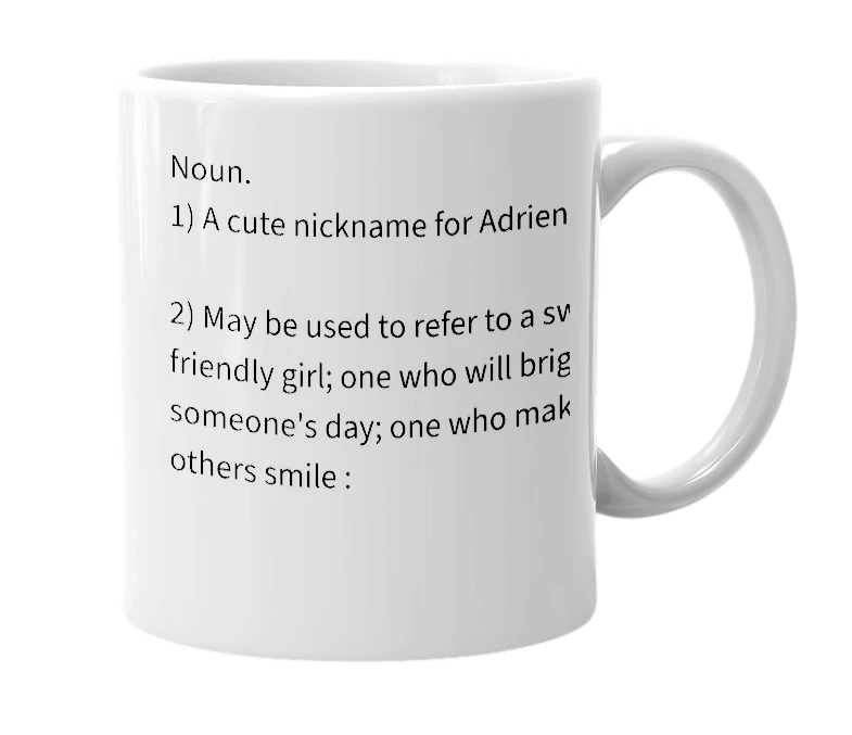 White mug with the definition of 'Adriee'