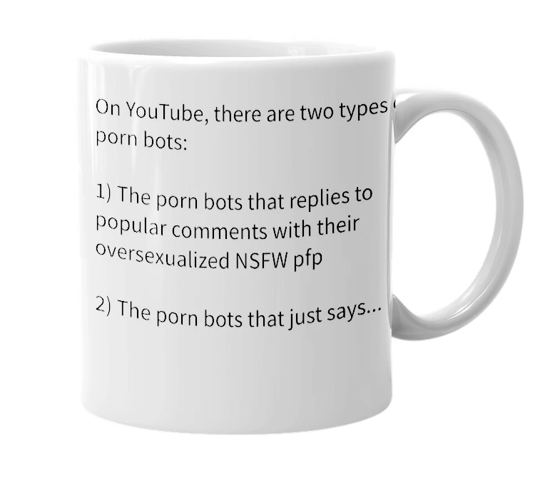 White mug with the definition of 'Porn bot'
