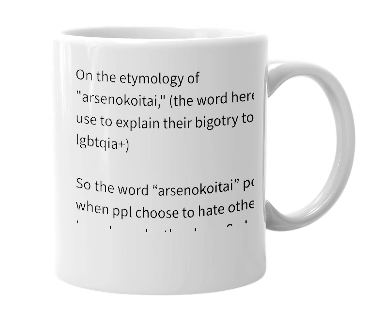 White mug with the definition of 'arsenokoitai'