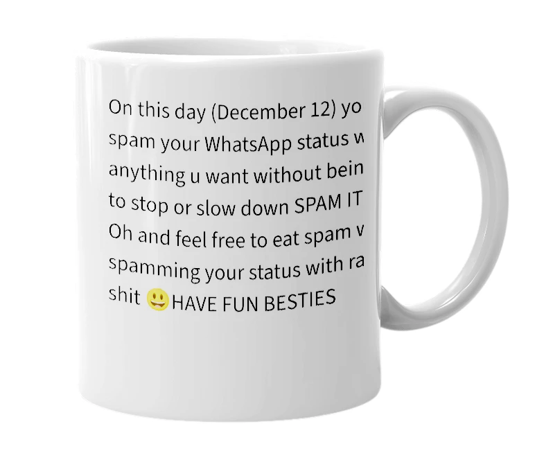 White mug with the definition of 'Spam day'