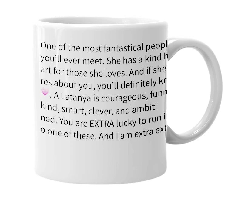 White mug with the definition of 'Latanya'