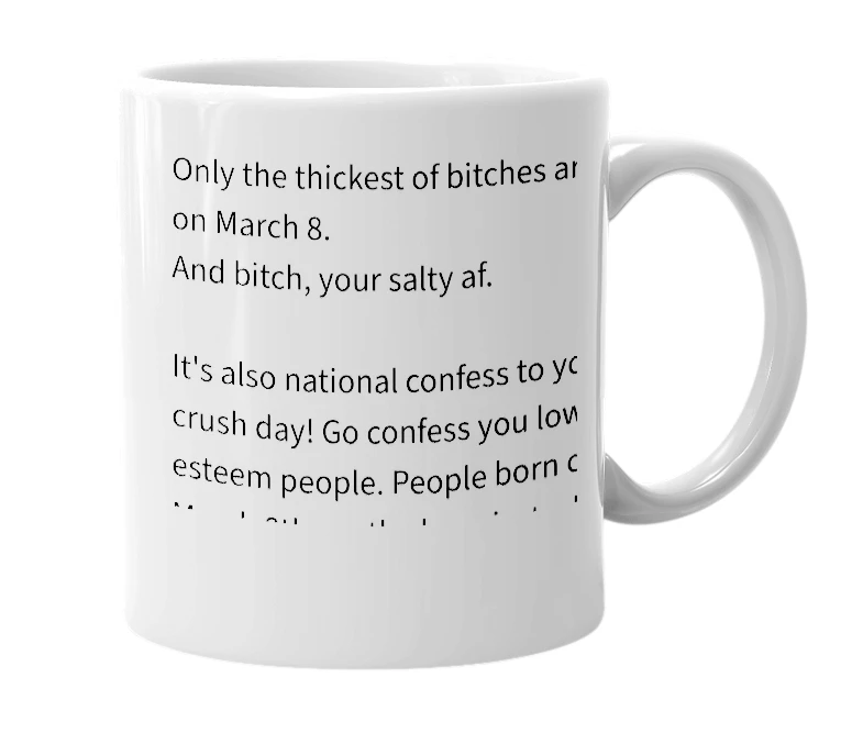 White mug with the definition of 'March 8'