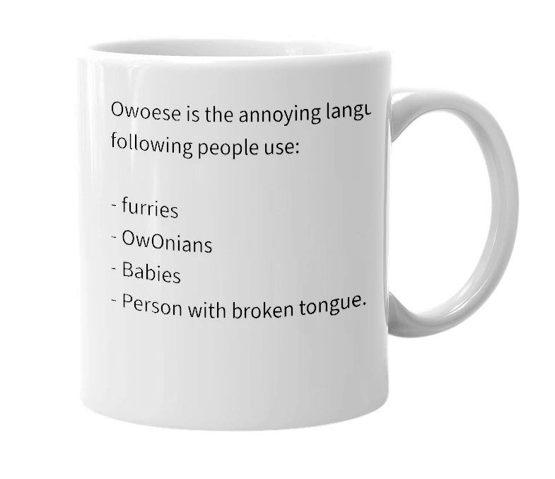White mug with the definition of 'owoese'