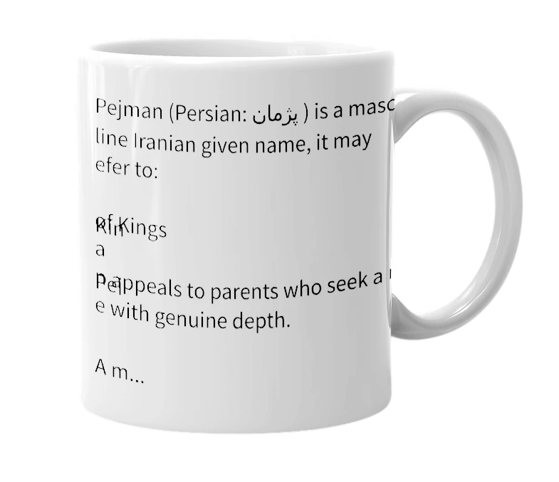 White mug with the definition of 'Pejman'