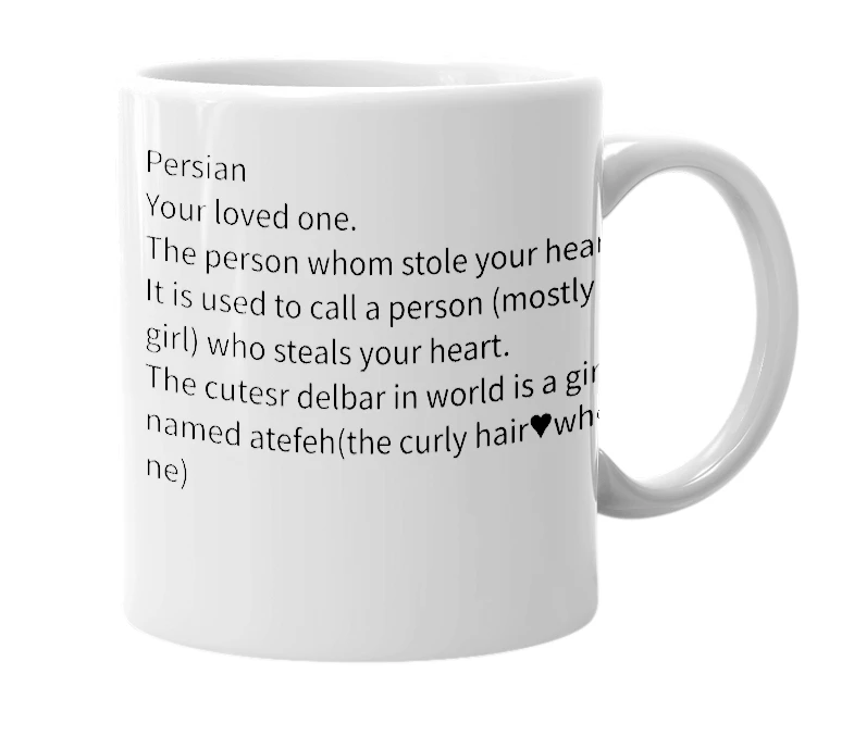White mug with the definition of 'Delbar'