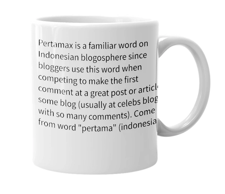 White mug with the definition of 'pertamax'