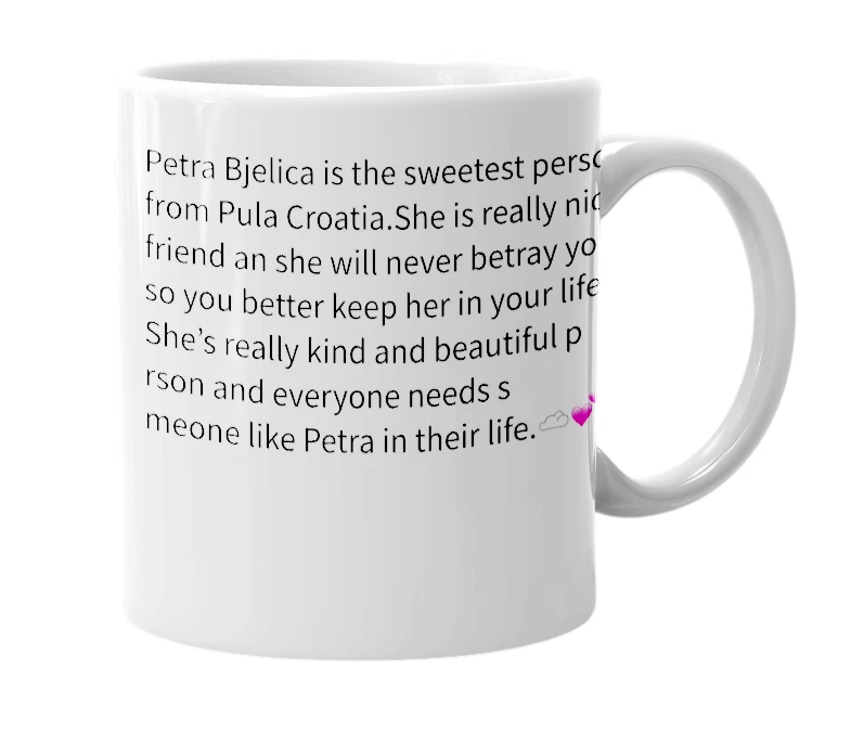 White mug with the definition of 'Petra Bjelica'