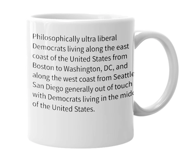 White mug with the definition of 'Coastal Democrat'