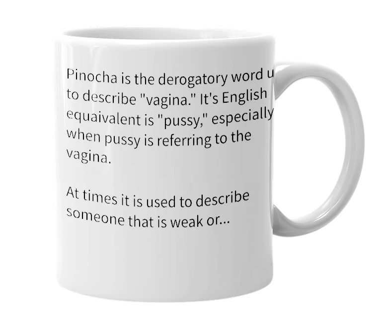 White mug with the definition of 'pinocha'