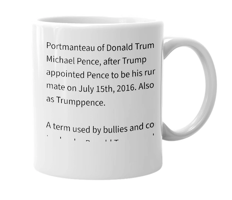 White mug with the definition of 'Trumpence'