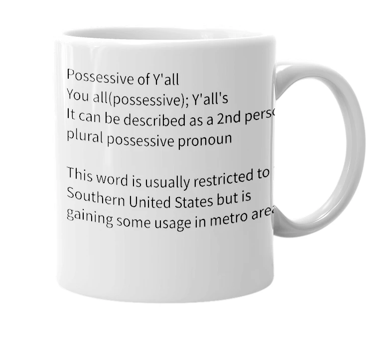 White mug with the definition of 'Y'all's'