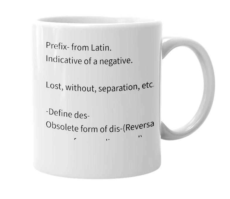 White mug with the definition of 'Des'