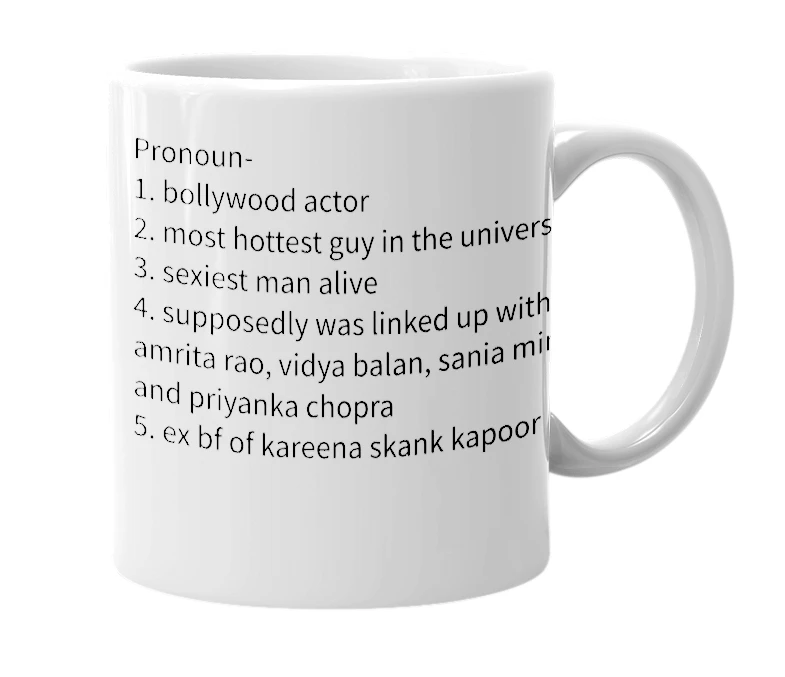 White mug with the definition of 'shahid kapoor'