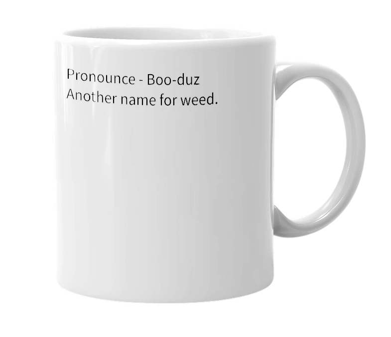 White mug with the definition of 'boudas'