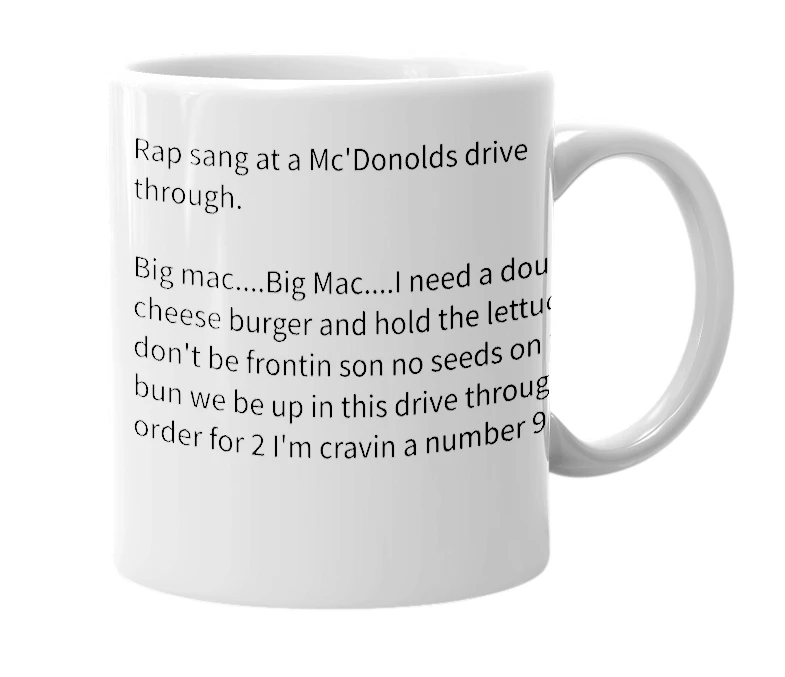 White mug with the definition of 'big mac rap'
