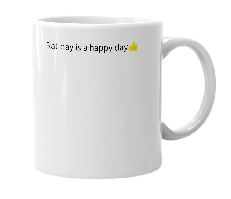 White mug with the definition of 'Rat day'