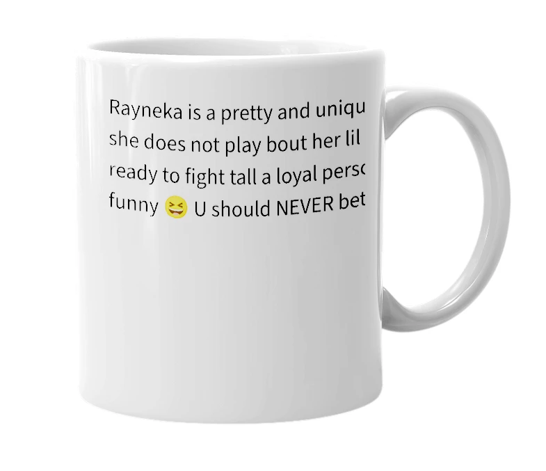 White mug with the definition of 'rayneka'