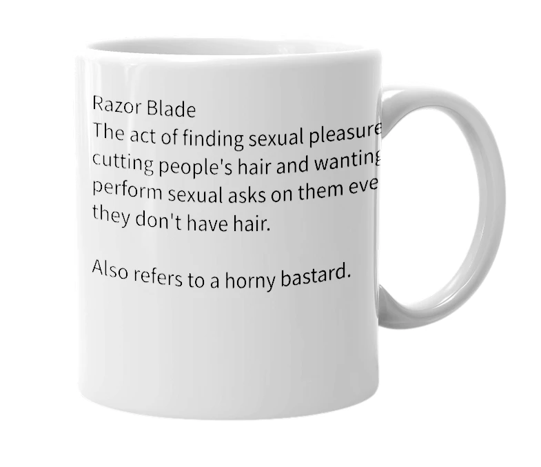 White mug with the definition of 'Razor Blade'