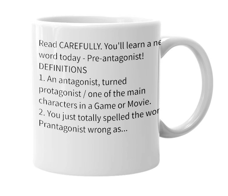 White mug with the definition of 'pre-antagonist'