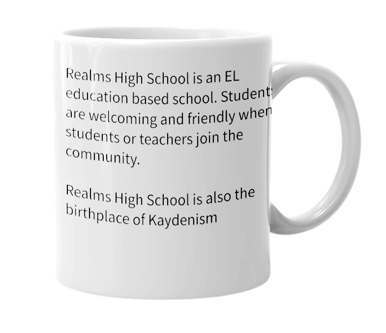 White mug with the definition of 'Realms High School'