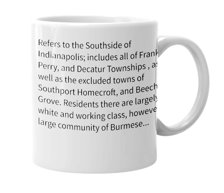 White mug with the definition of 'Indy's Southside'